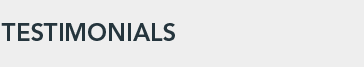 TESTIMONIALS